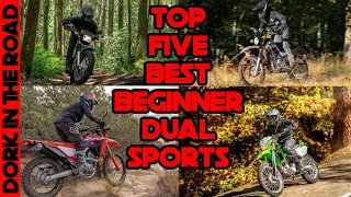 Top Five Dual Sport Motorcycles for Beginners (Updated for 2022)