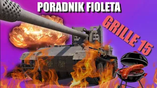 Poradnik fioleta - Grille 15 | World Of Tanks