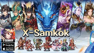 X-Samkok Gameplay - Idle RPG Upcoming Android iOS