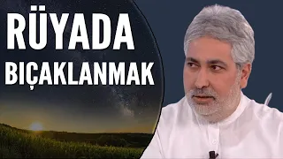 Rüyada Birini Bıçaklamak ve Bıçaklanmak Ne Anlama Gelir? | Mehmet Emin Kırgil