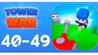 TOWER WAR – Level 40,41,42,43,44,45,46,47,48,49