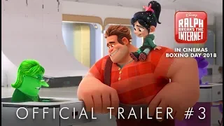 Disney's RALPH BREAKS THE INTERNET | Official HD Trailer #3 | In Cinemas Now