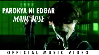 Parokya ni Edgar - Mang Jose (Official Music Video)