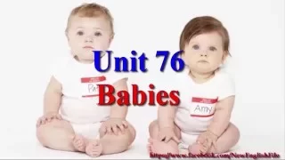 Unit 76 Babies Learn English via Listening Level 2