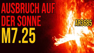 Ausbruch auf der Sonne - M7.25 - AR3685