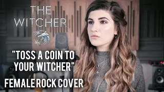 Toss A Coin To Your Witcher - Female ROCK Cover | Christina Rotondo