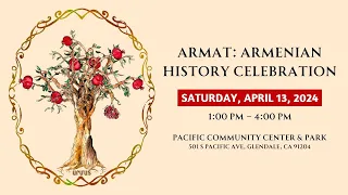 Armat: Armenian History Celebration - 2024