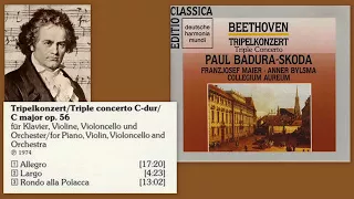 Ludwig Van Beethoven: Triple Concerto in C Major Op. 56, P.Badura-Skoda, F.J.Maier, A.Bylsma