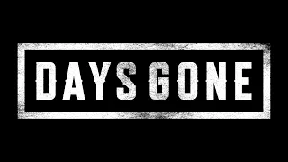 Days Gone - 1st Playthrough Day 18