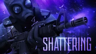 [CS:GO] Shattering