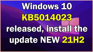 Windows 10 KB5014023 released install manually (Build 19044.1741) performance and fixes