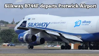 Silkway B744-F departs Prestwick Airport