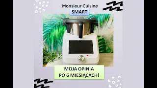 LIDLOMIX Monsieur Cuisine SMART Moja OPINIA po 6 miesiącach! Czy warto go kupić?