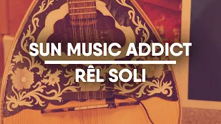 SUN Music Addict | Rêl Soli