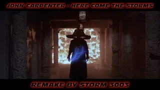 John Carpenter - Here Come The Storms (Storm 3003 Remake) [Big Trouble In Little China Tribute]