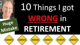 I made these 10 retirement planning mistakes.  Plus 3 things I got right.  Can I retire?