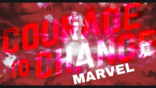 COURAGE TO CHANGE _MARVEL_