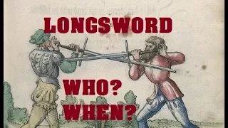 Medieval Longswords: Who used them and when?