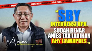 "SBY INTERVENSI KPK. SUDAH BENAR ANIES TAK JADIKAN AHY CAWAPRES"