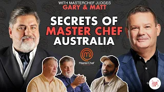 Secrets of MasterChef Australia success Revealed with Gary Mehigan & Matt Preston | Sanjyot Keer