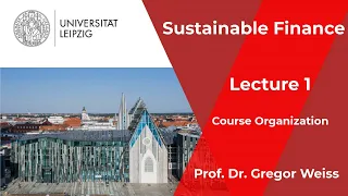 Sustainable Finance - Lecture 1 - Course Organization