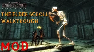 The Elder Scrolls IV Oblivion | Knights of the Nine Revelation | The Elder Scroll | Mod Walktrough