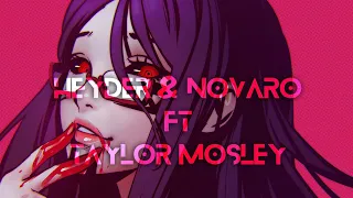 Heyder & Navaro & Taylor Mosley - What is Love