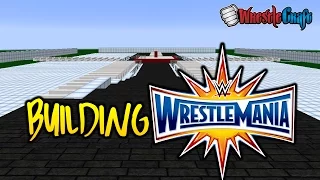 Building WWE WrestleMania 33 Arena - THE START!