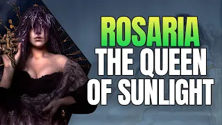 Rosaria, The Queen of Sunlight ▶ Dark Souls 3 Lore