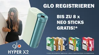 Glo HYPER X2 registrieren und gratis neo Sticks abstauben