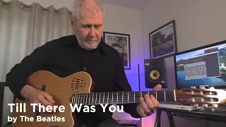 Till There Was You | The Beatles | Guitar Instrumental Cover