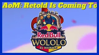AoM Retold Is Coming To Redbull Wololo! #aom #ageofempires
