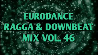 Eurodance 90'zos Mix Vol. 46