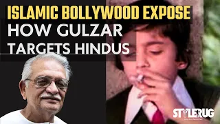Exposing Gulzar and Islamic Nation Bollywood | StyleRug