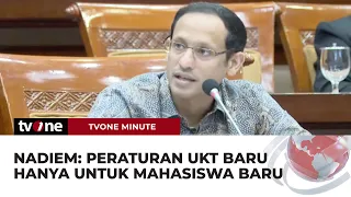 Polemik UKT Mahal, Nadiem: Peraturan Baru Hanya untuk Mahasiswa Baru | tvOne Minute