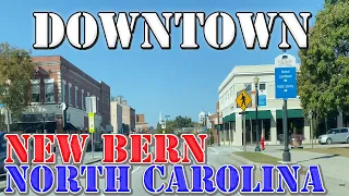 New Bern - North Carolina - 4K Downtown Drive