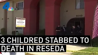 3 Young Children Stabbed to Death in Reseda; Mother Arrested | NBCLA