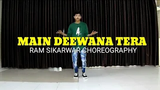 guru Randhawa: Main Deewana Tera Song / Ram Sikarwar Dance Choreography/ Diljit Dosanjh, Kriti sanon