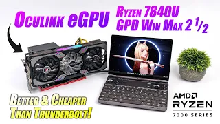 The New Ryzen 7840U WinMax 2 Has An Oculink eGPU Port & It's Faster Than Thunderbolt!