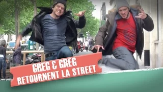 Greg & Greg retournent la street / Greg & Greg rock the street