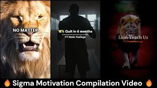 🔥Sigma Motivation Compilation Video 🔥😎 Billionaire Thoughts 💰 Motivational Video #motivation