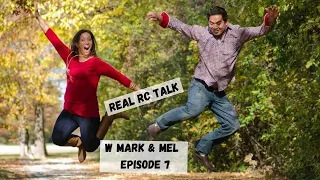 Thanksgiving Special RC Talk w/ Mark and Mel episode 7
