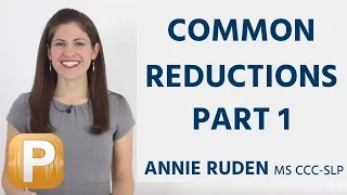 Common Reductions for American English Pronunciation: Part 1