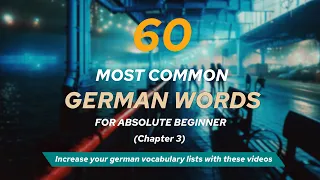 60 Most Common German Words (Chapter 3) | German Vocabulary