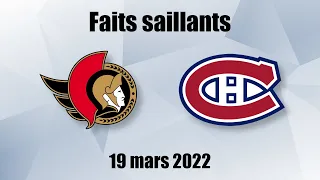 Sénateurs vs Canadiens - Faits saillants - 19 mars 2022
