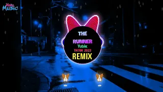 Yubik - The Runner (抖音 Remix Tiktok 2023) 过年那天我们一起举杯 - 如何用自己的专业耍酷 || Hot Tiktok Douyin