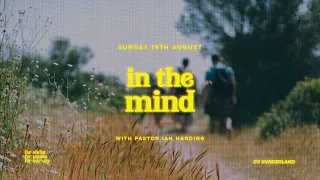 Sunday 15th August - In the Mind - Ian Harding