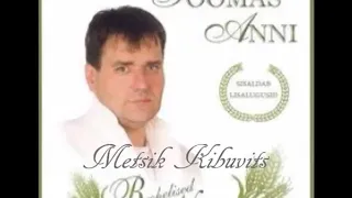 Toomas  Anni METSIK KIBUVITS