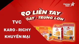 Vietstarmax | Phim quảng cáo TVC 15s Bánh Karo - Richy Khuyến mại (Miền Bắc) | Phim doanh nghiệp