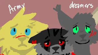Army Dreamers - Warrior Cats The Broken Code PMV